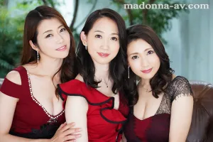 JUL-071 PRECIOUS MADONNA Triple Exclusive Gorgeous First Co-star!  !  Precious Beautiful Mature Women Compete!  !  3 to 1 Harem Party 190 Minutes!  !